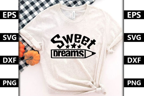 Baby Quote SVG Design Sweet Dreams for T-Shirt Designs